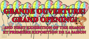 GRAND OPENING and first exhibition of the season!